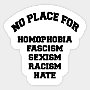 NO PLACE FOR Sticker